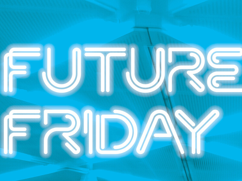 Vandaag is het Digital Future Friday!