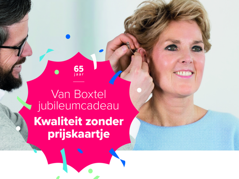 65 jaar Van Boxtel hoorwinkels wordt gevierd met jubileumactie